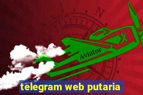 telegram web putaria